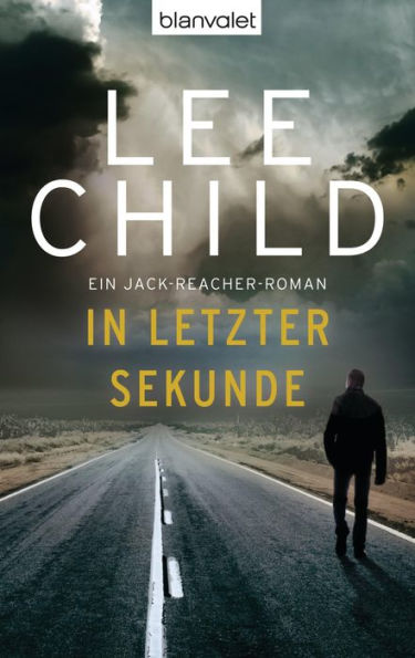 In letzter Sekunde: Ein Jack-Reacher-Roman