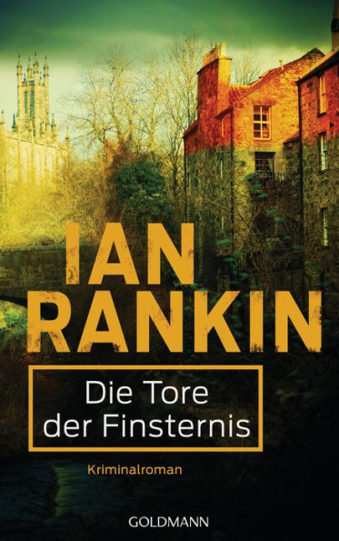 Die Tore der Finsternis - Inspector Rebus 13: Kriminalroman