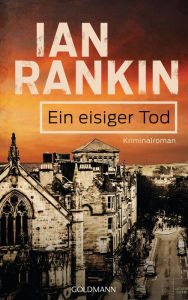 Title: Ein eisiger Tod - Inspector Rebus 7: Kriminalroman, Author: Ian Rankin