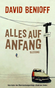 Title: Alles auf Anfang, Author: David Benioff