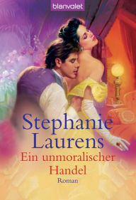 Title: Ein unmoralischer Handel (A Secret Love), Author: Stephanie Laurens