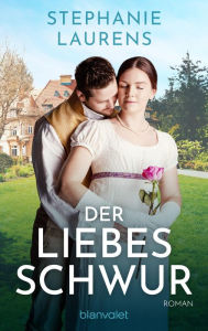 Title: Der Liebesschwur (A Rake's Vow), Author: Stephanie Laurens