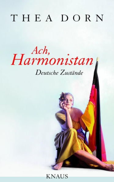 Ach, Harmonistan: Deutsche Zustände