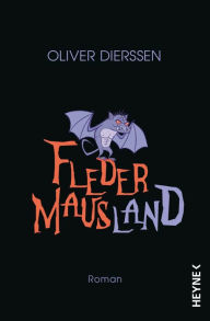 Title: Fledermausland, Author: Oliver Dierssen