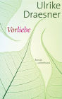 Vorliebe: Roman