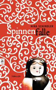 Title: Spinnenfalle, Author: Nina Schindler