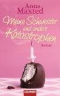 Meine Schwester und andere Katastrophen : Roman