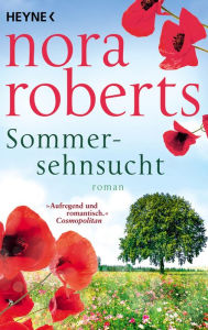 Title: Sommersehnsucht: Roman, Author: Nora Roberts