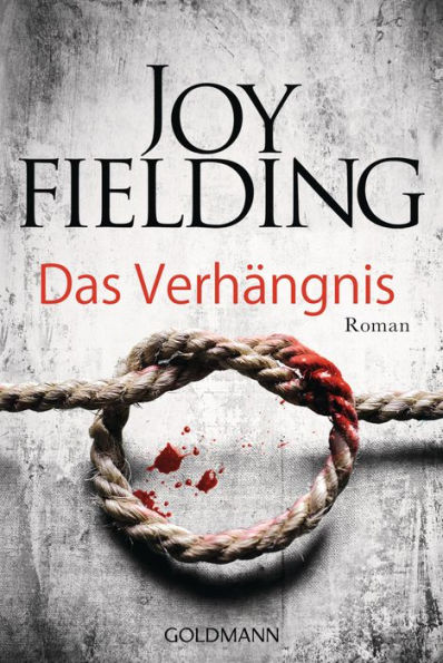 Das Verhängnis: Roman