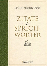 Title: Zitate & Sprichwörter, Author: Hans Werner Wüst