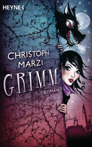 Title: Grimm: Roman, Author: Christoph Marzi