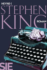 Title: Sie: Roman, Author: Stephen King