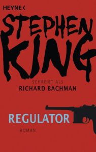 Title: Regulator: Roman, Author: Stephen King