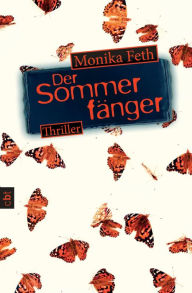 Title: Der Sommerfänger, Author: Monika Feth