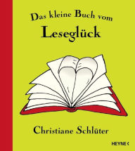 Title: Das kleine Buch vom Leseglück, Author: Christiane Schlüter