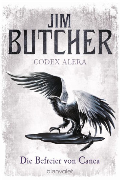 Codex Alera 5: Die Befreier von Canea