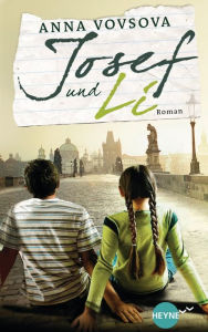 Title: Josef und Li: Roman, Author: Anna Vovsova