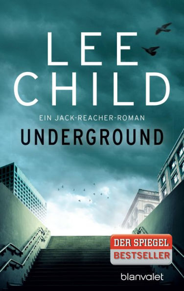 Underground: Ein Jack-Reacher-Roman