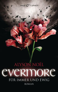 Title: Evermore - Für immer und ewig -: Roman, Author: Alyson Noël