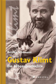 Gustav Klimt: Die Lebensgeschichte