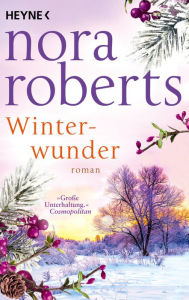 Title: Winterwunder: Roman, Author: Nora Roberts