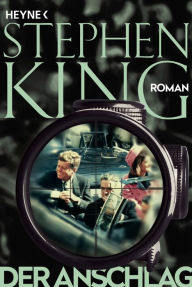 Title: Der Anschlag, Author: Stephen King