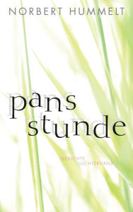 Title: Pans Stunde: Gedichte, Author: Norbert Hummelt