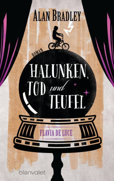 Halunken, Tod und Teufel (Flavia de Luce 3)