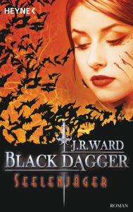 Title: Seelenjäger: Black Dagger (Lover Unbound) (Part 1), Author: J. R. Ward