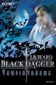 Title: Vampirträume: Black Dagger (Lover Enshrined) (Part 2), Author: J. R. Ward