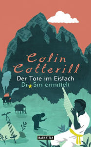 Title: Der Tote im Eisfach: Kriminalroman, Author: Colin Cotterill