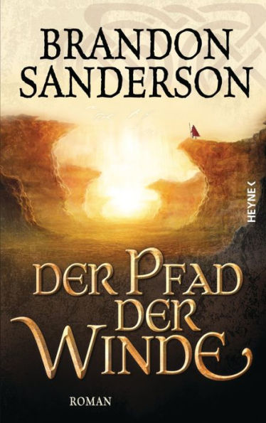 Der Pfad der Winde: Roman