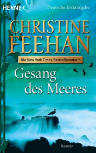 Title: Gesang des Meeres: Roman, Author: Christine Feehan
