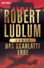 Das Scarlatti-Erbe: Roman