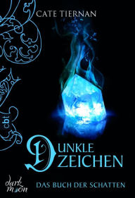 Title: Das Buch der Schatten - Dunkle Zeichen, Author: Cate Tiernan