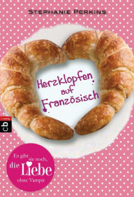 Title: Herzklopfen auf Französisch, Author: Stephanie Perkins