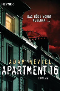 Title: Apartment 16: Roman, Author: Adam Nevill