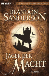 Title: Jäger der Macht: Roman, Author: Brandon Sanderson