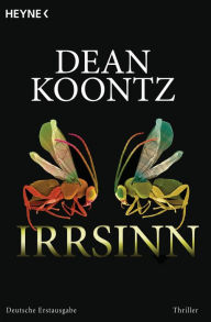 Title: Irrsinn: Roman, Author: Dean Koontz