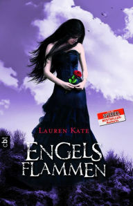 Title: Engelsflammen: Die Romantasy-Bestsellerreihe über eine schicksalhafte Liebe, Author: Lauren Kate