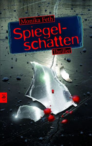 Title: Spiegelschatten, Author: Monika Feth