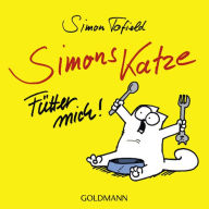 Title: Fütter mich! (Feed Me!), Author: Simon Tofield