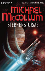 Title: Sternenstürme: Roman, Author: Michael McCollum