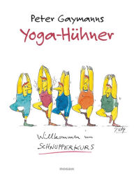 Title: Yoga-Hühner, Author: Peter Gaymann