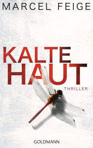 Title: Kalte Haut: Thriller, Author: Marcel Feige
