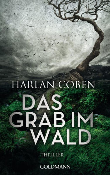 Das Grab im Wald: Roman