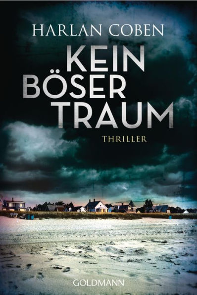 Kein böser Traum: Roman