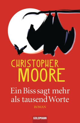 Ein Biss Sagt Mehr Als Tausend Worte By Christopher Moore Nook Book Ebook Barnes Noble