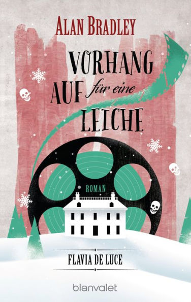 Vorhang auf für eine Leiche (Flavia de Luce 4)