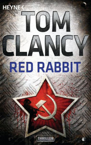 Title: Red Rabbit (German Edition), Author: Tom Clancy